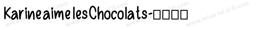 Karine aime les Chocolats字体转换